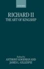 Richard II: The Art of Kingship - Book