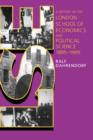 LSE : A History of the London School of Economics and Political Science 1895-1995 - Book