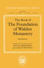 The Book of the Foundation of Walden Monastery - Book