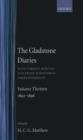 The Gladstone Diaries: Volume 13: 1892-1896 - Book