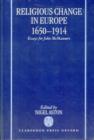 Religious Change in Europe 1650-1914 : Essays for John McManners - Book