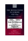 The Revolutions in Europe, 1848-9 : From Reform to Reaction - Book