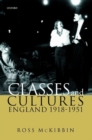 Classes and Cultures : England 1918-1951 - Book