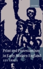 Print and Protestantism in Early Modern England - Book