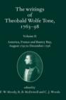 The Writings of Theobald Wolfe Tone 1763-98: Volume II: America, France, and Bantry Bay, August 1795 to December 1796 - Book