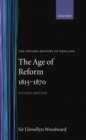 The Age of Reform 1815-1870 - Book