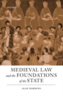 Medieval Law and the Foundations of the State - Book
