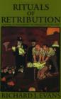Rituals of Retribution : Capital Punishment in Germany 1600-1987 - Book