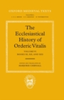 The Ecclesiastical History of Orderic Vitalis: Volume VI: Books XI, XII, & XIII - Book