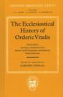The Ecclesiastical History of Orderic Vitalis: Volume I: General Introduction, Books I and II, Index Verborum - Book