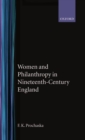 Women and Philanthropy in Nineteenth-Century England - Book
