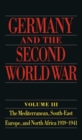 Germany and the Second World War : Volume 3: The Mediterranean, South-East Europe, and North Africa 1939-1941 - Book