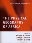 The Physical Geography of Africa - Book