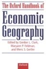 The Oxford Handbook of Economic Geography - Book