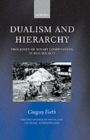 Dualism and Hierarchy C : Processes of Binary Combination in Keo Society - Book