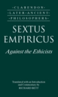 Sextus Empiricus: Against the Ethicists - Book