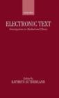 Electronic Text : Investigations in Method and Theory - Book