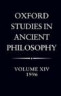 Oxford Studies in Ancient Philosophy: Volume XIV, 1996 - Book