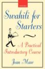 Swahili for Starters : A Practical Introductory Course - Book