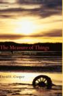 The Measure of Things : Humanism, Humility, and Mystery - Book