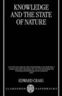 Knowledge and the State of Nature : An Essay in Conceptual Synthesis - Book