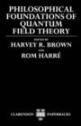 Philosophical Foundations of Quantum Field Theory - Book