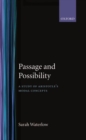 Passage and Possibility : A Study of Aristotle's Modal Concepts - Book