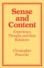 Sense and Content : Experience, Thought and their Relations - Book