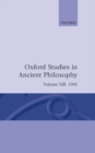 Oxford Studies in Ancient Philosophy: Volume XIII: 1995 - Book