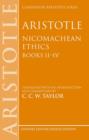 Aristotle: Nicomachean Ethics, Books II--IV : Translated with an introduction and commentary - Book