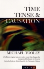 Time, Tense, and Causation - Book