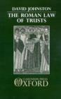 The Roman Law of Trusts - Book