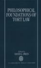 The Philosophical Foundations of Tort Law - Book