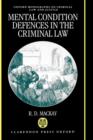 Mental Condition Defences in the Criminal Law - Book