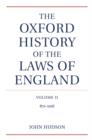 The Oxford History of the Laws of England Volume II : 871-1216 - Book