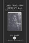 Law in the Crisis of Empire 379-455 AD : The Theodosian Dynasty and its Quaestors - Book