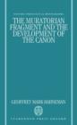 The Muratorian Fragment and the Development of the Canon - Book