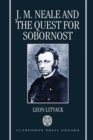 J. M. Neale and the Quest for Sobornost - Book