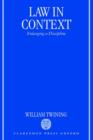 Law in Context : Enlarging a Discipline - Book