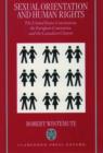Sexual Orientation and Human Rights : The United States Constitution, the European Convention, and the Canadian Charter - Book