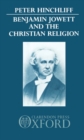 Benjamin Jowett and the Christian Religion - Book