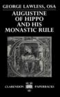 Augustine of Hippo and his Monastic Rule - Book