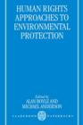 Human Rights Approaches to Environmental Protection - Book