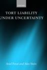 Tort Liability Under Uncertainty - Book