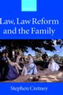 Law, Law Reform and the Family - Book