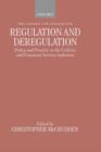 Regulation and Deregulation : Policy and Practice in the Utilities and Financial Services Industries - Book