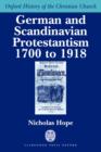 German and Scandinavian Protestantism 1700-1918 - Book