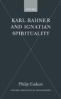 Karl Rahner and Ignatian Spirituality - Book
