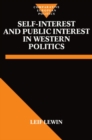 Self-Interest and Public Interest in Western Politics - Book