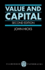 Value and Capital : An Inquiry into some Fundamental Principles of Economic Theory - Book